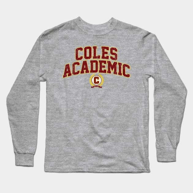 Coles Academic High (Variant) Long Sleeve T-Shirt by huckblade